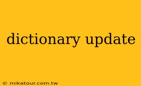 dictionary update