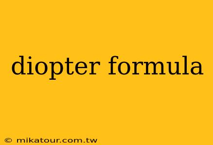 diopter formula