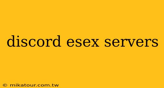 discord esex servers