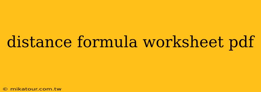 distance formula worksheet pdf