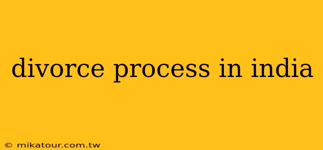 divorce process in india