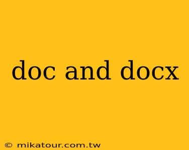 doc and docx