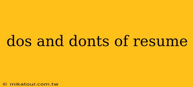 dos and donts of resume