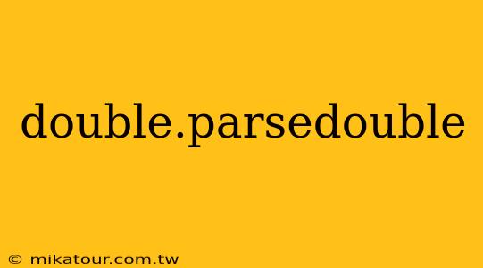 double.parsedouble