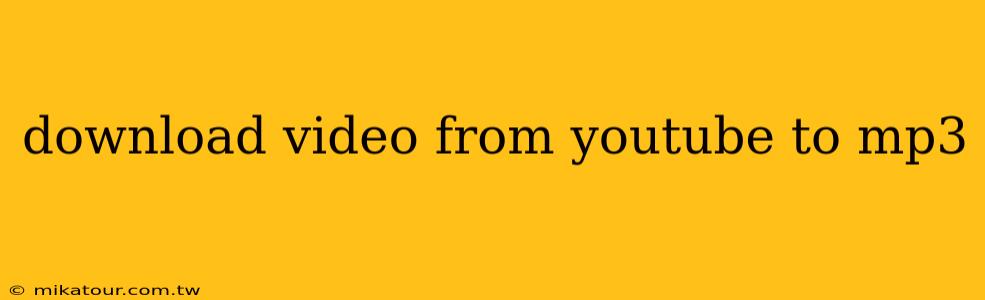 download video from youtube to mp3