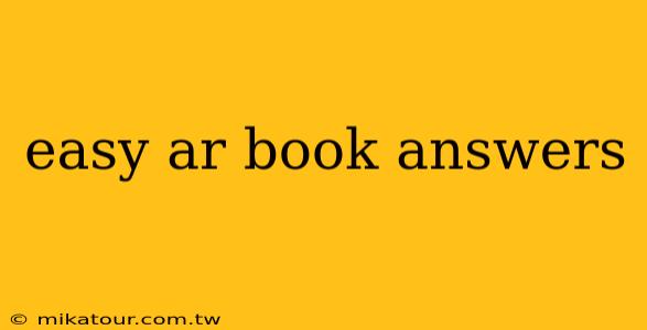 easy ar book answers