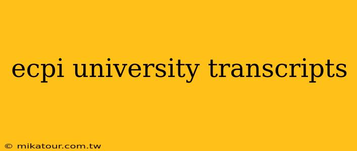 ecpi university transcripts