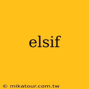 elsif