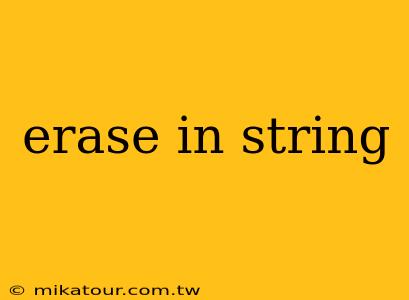 erase in string