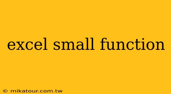 excel small function