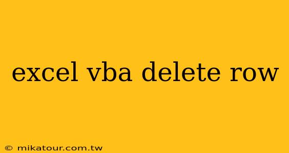 excel vba delete row