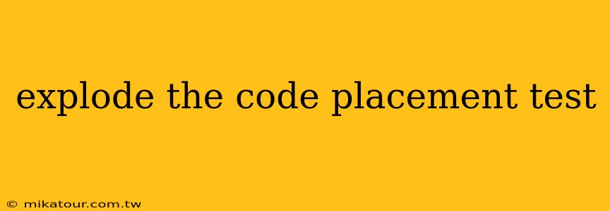 explode the code placement test