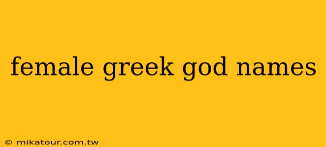 female greek god names