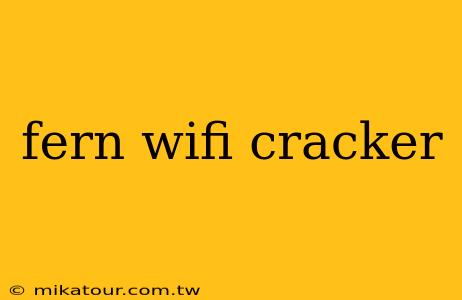 fern wifi cracker