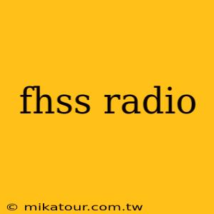 fhss radio