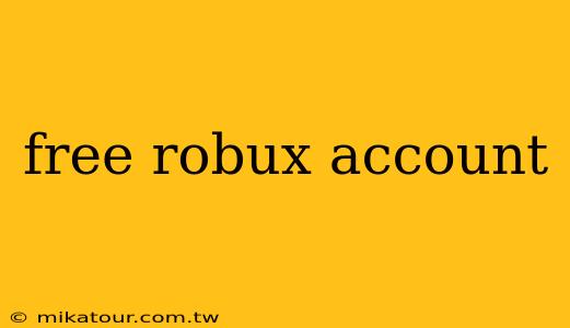 free robux account