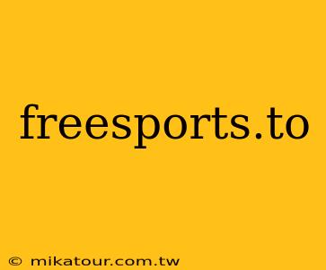 freesports.to