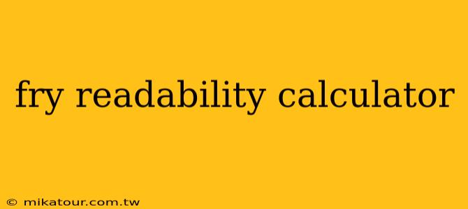 fry readability calculator