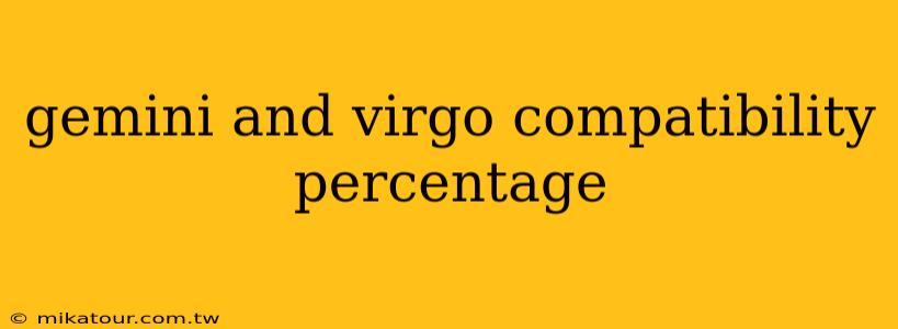 gemini and virgo compatibility percentage