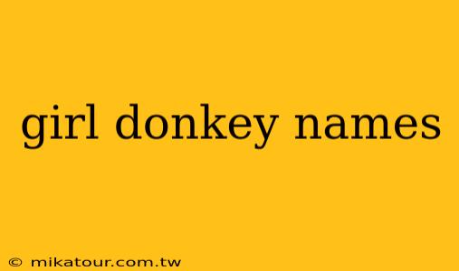 girl donkey names