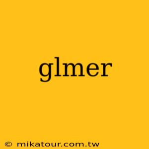 glmer