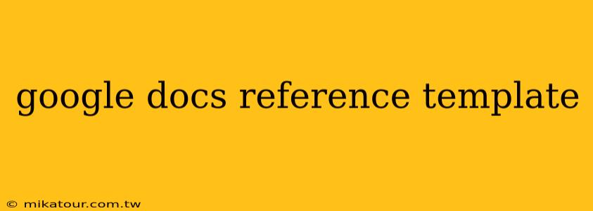 google docs reference template