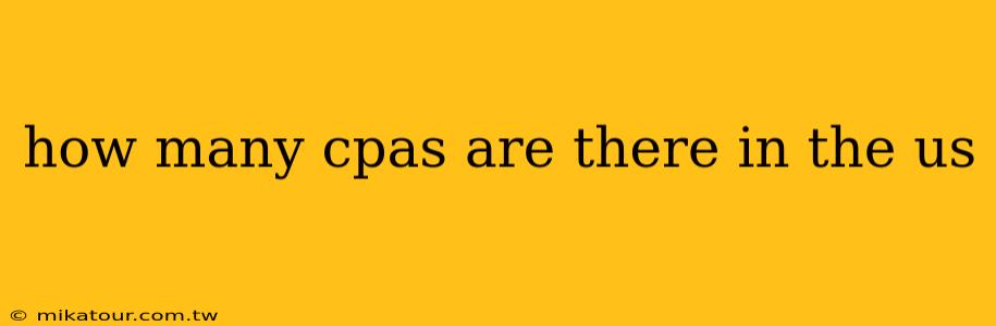 how many cpas are there in the us