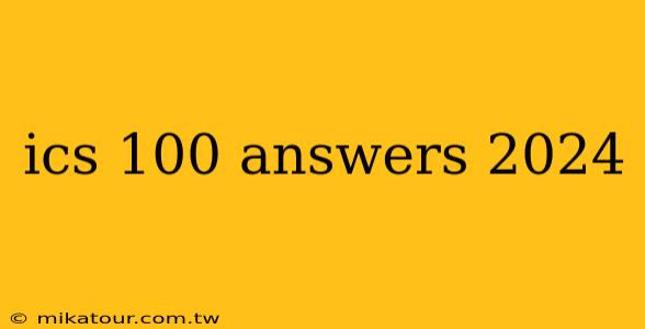 ics 100 answers 2024