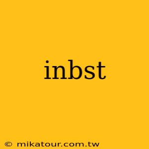 inbst