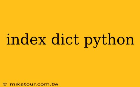 index dict python