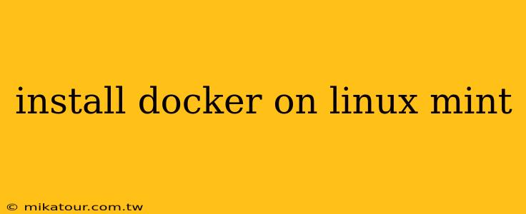 install docker on linux mint