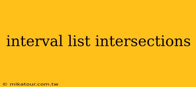 interval list intersections