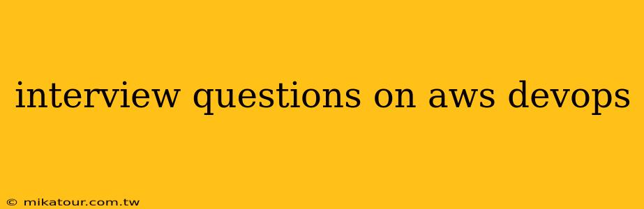 interview questions on aws devops