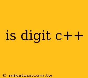 is digit c++