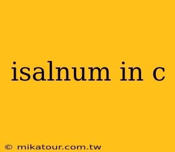 isalnum in c