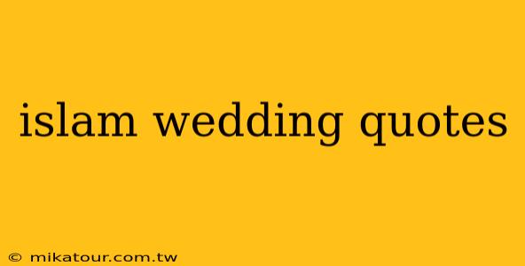 islam wedding quotes