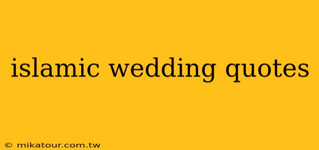 islamic wedding quotes