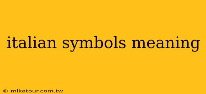 italian symbols meaning