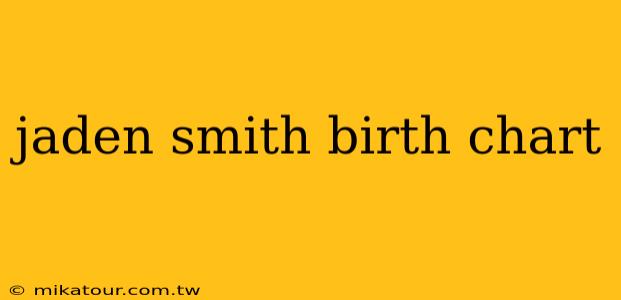 jaden smith birth chart