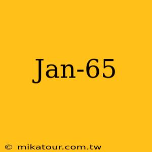 Jan-65