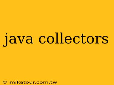 java collectors