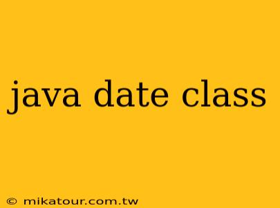 java date class