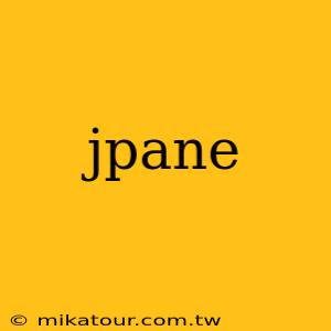 jpane