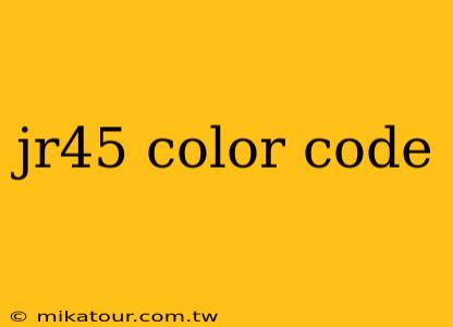 jr45 color code