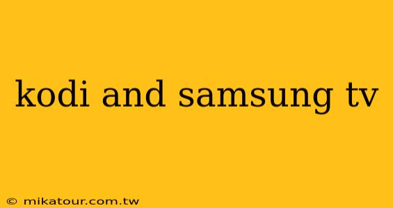 kodi and samsung tv