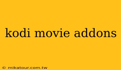 kodi movie addons