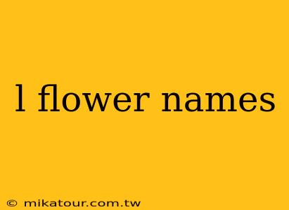 l flower names