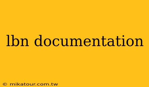 lbn documentation