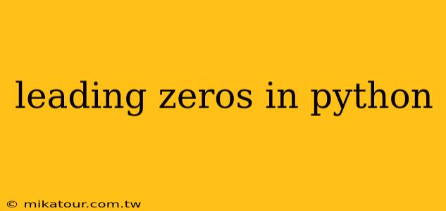 leading zeros in python