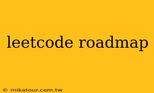 leetcode roadmap